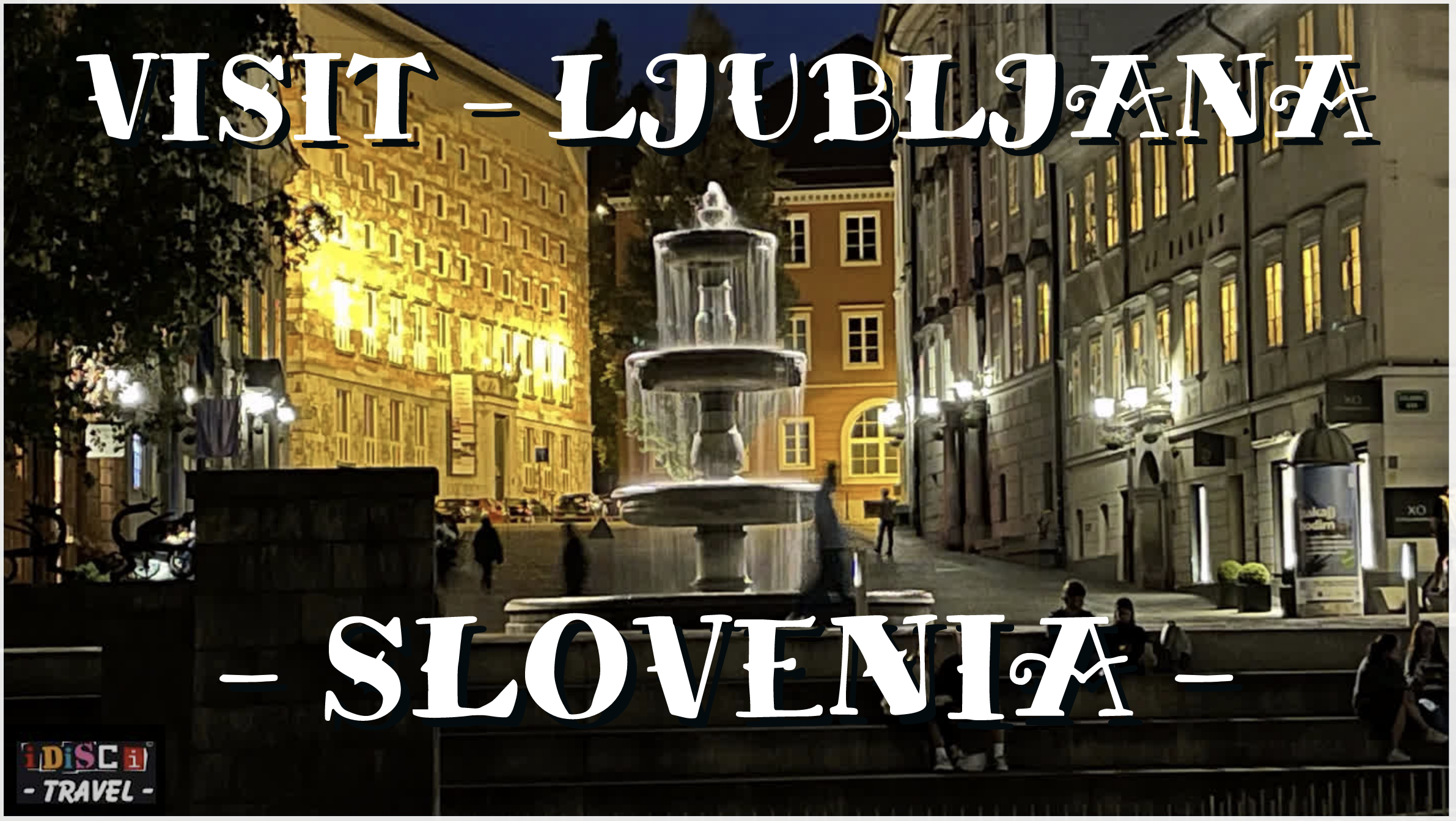 SLOVENIA - LJUBLJANA